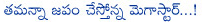 chiranjeevi,tamanna,150th movie,soundaryalahari program,chiru,chiranjeevi interest on tamanna,k raghavendra rao