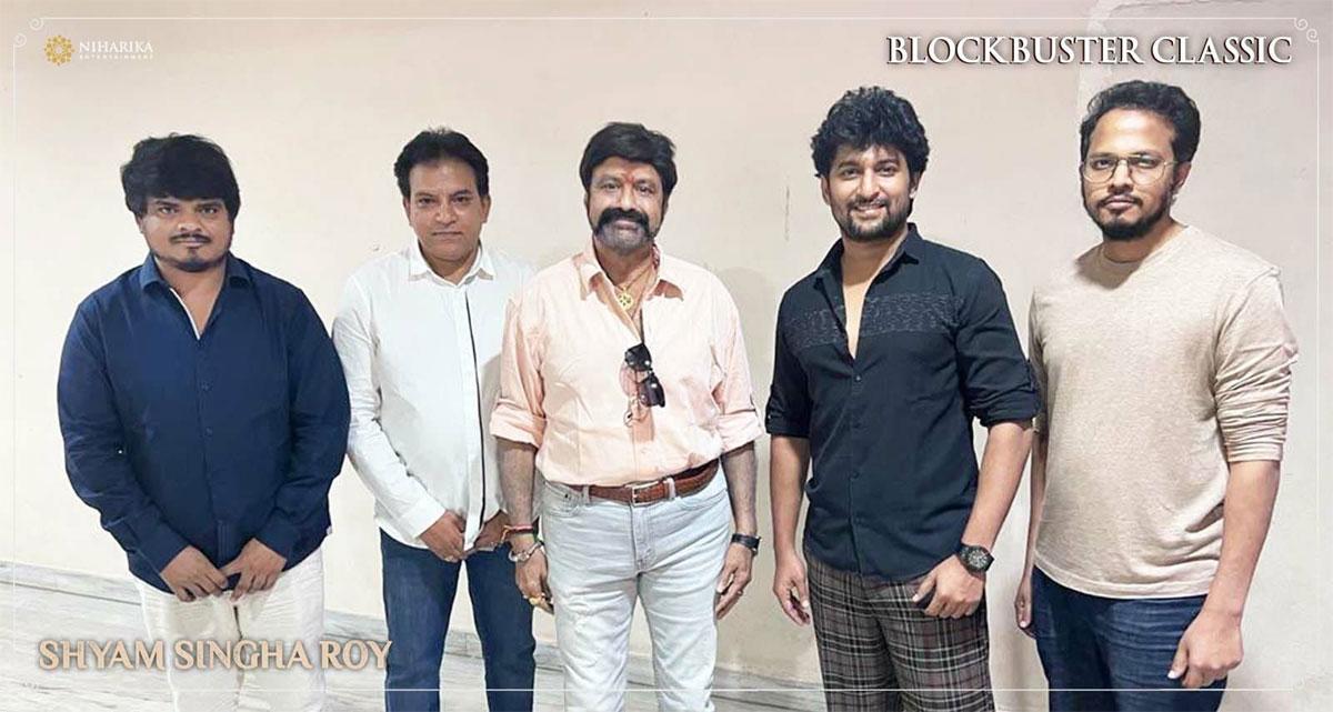 Balakrishna savours Shyam Singha Roy