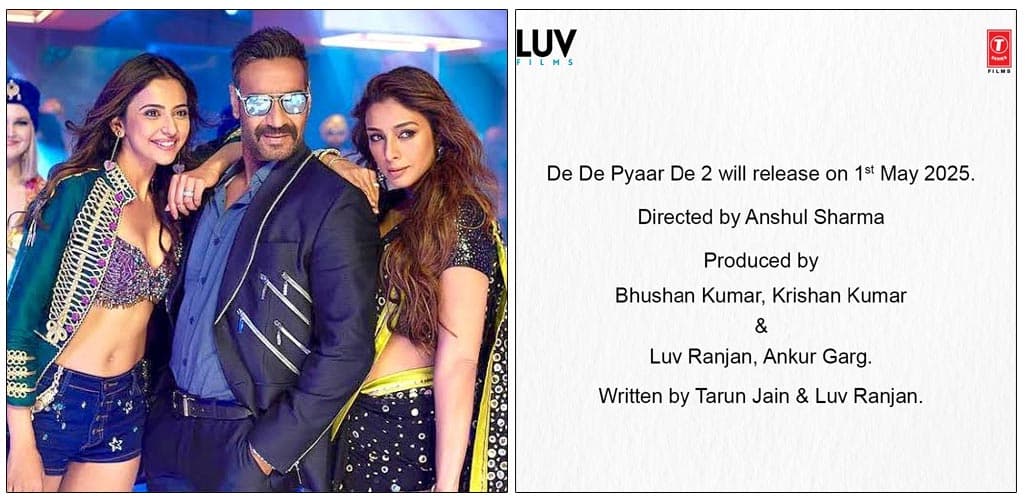 Ajay Devgn, Rakul Preet De De Pyaar De 2 Will Release On May 1, 2025