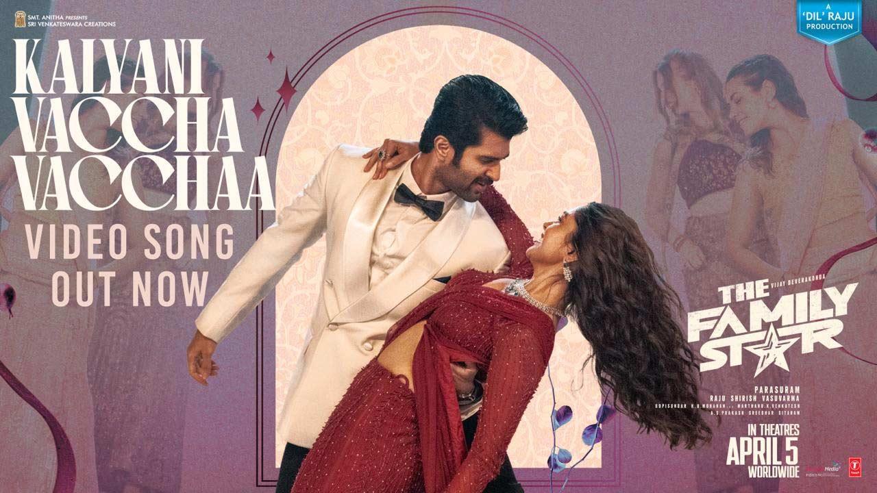 Kalyani Vaccha Vacchaa Full Video Song From  Family Star Is Out