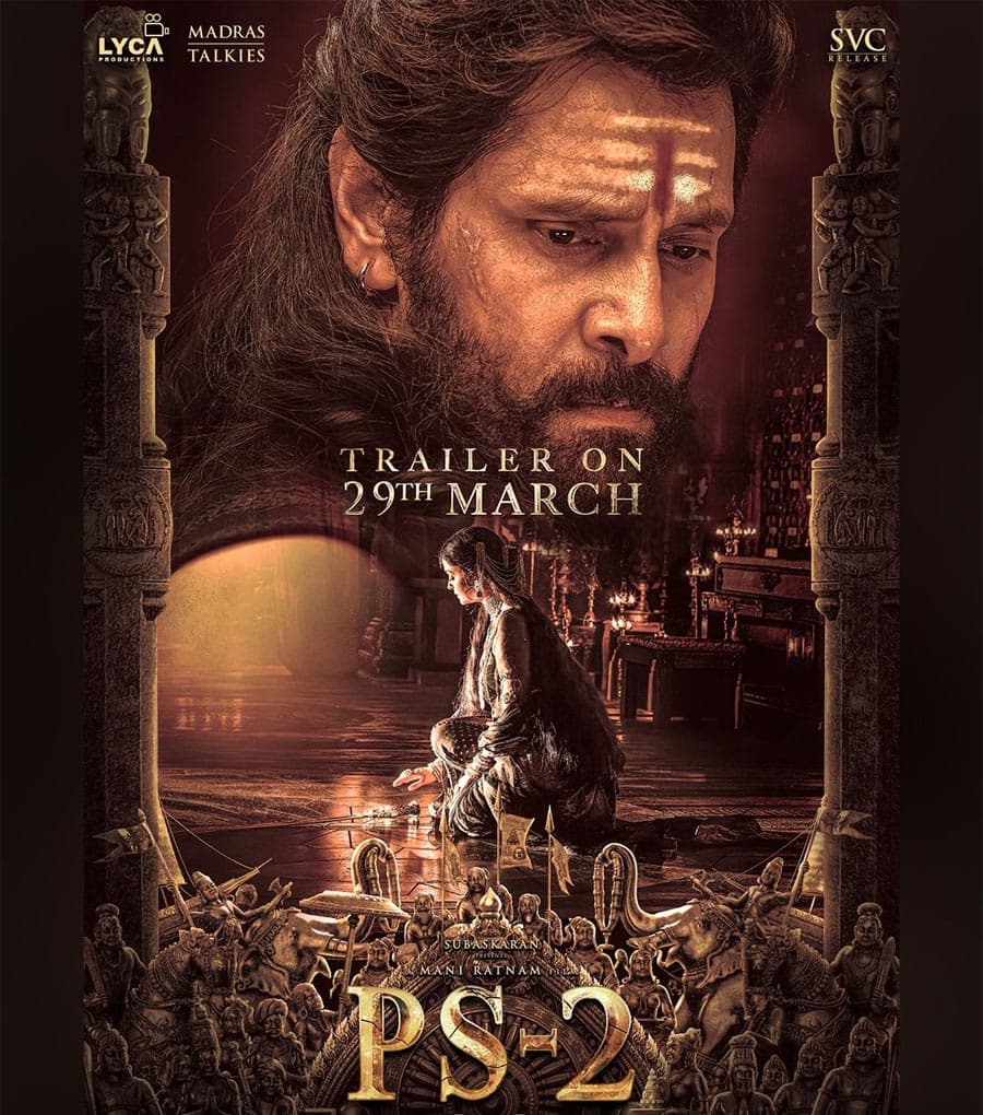 Ponniyin Selvan 2 trailer on this date