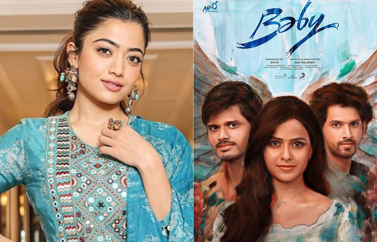Rashmika Mandanna raves about Baby
