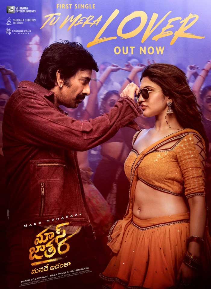 RaviTeja Mass Jathara First Song Tu Mera Lover Is Out