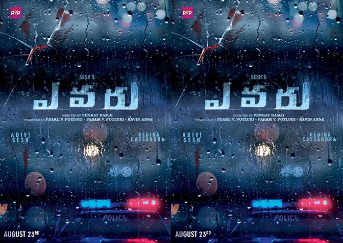 Adivi Sesh is back with Evaru