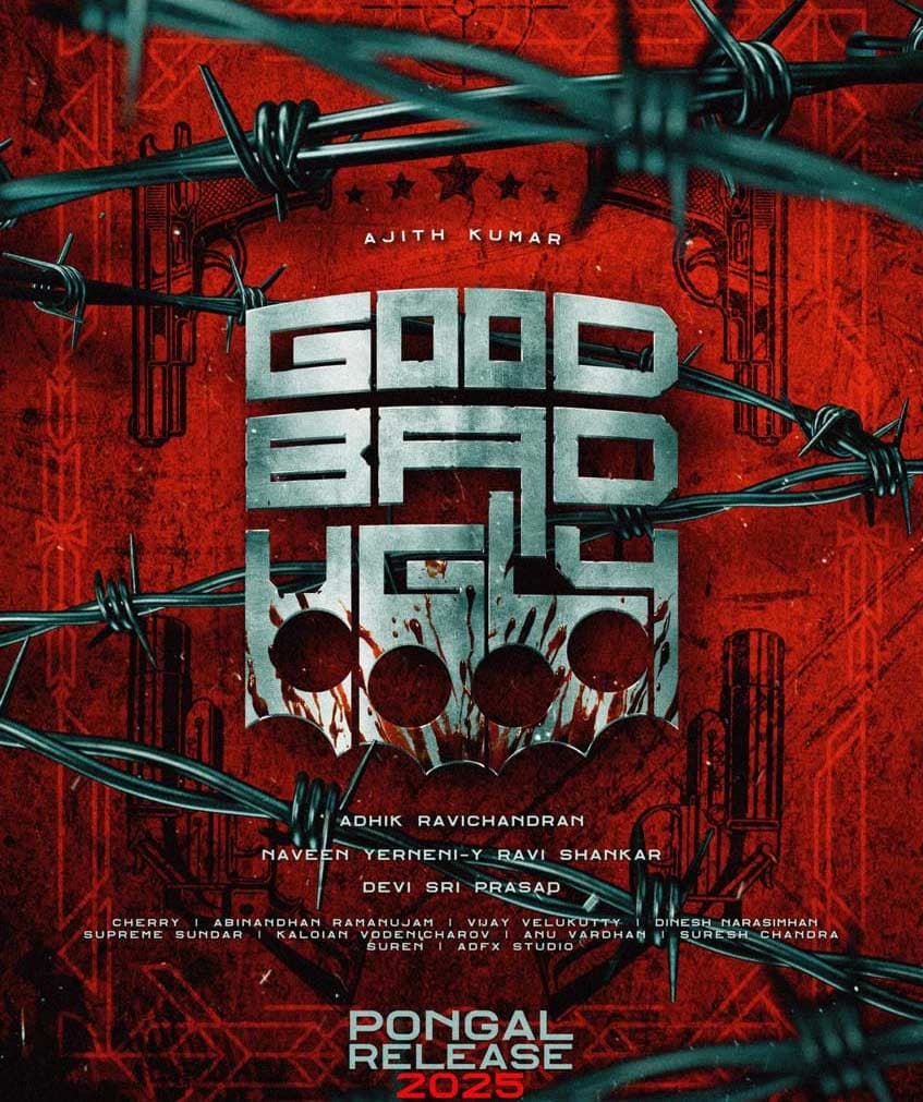 Ajith Kumar - Adhik Ravichandran GOOD BAD UGLY