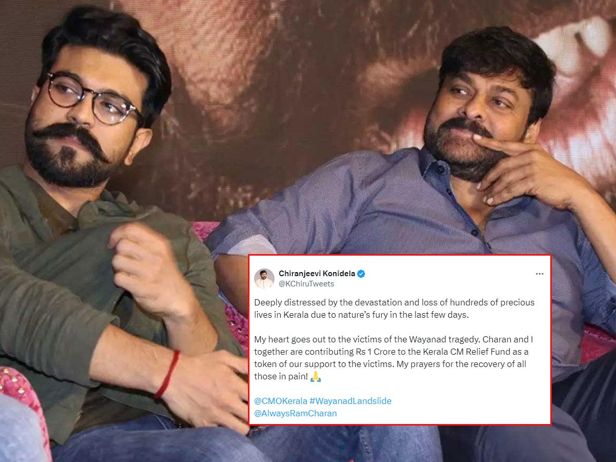 Chiru, Charan prays and donates 1 Cr for Wayanad Flood Victims
