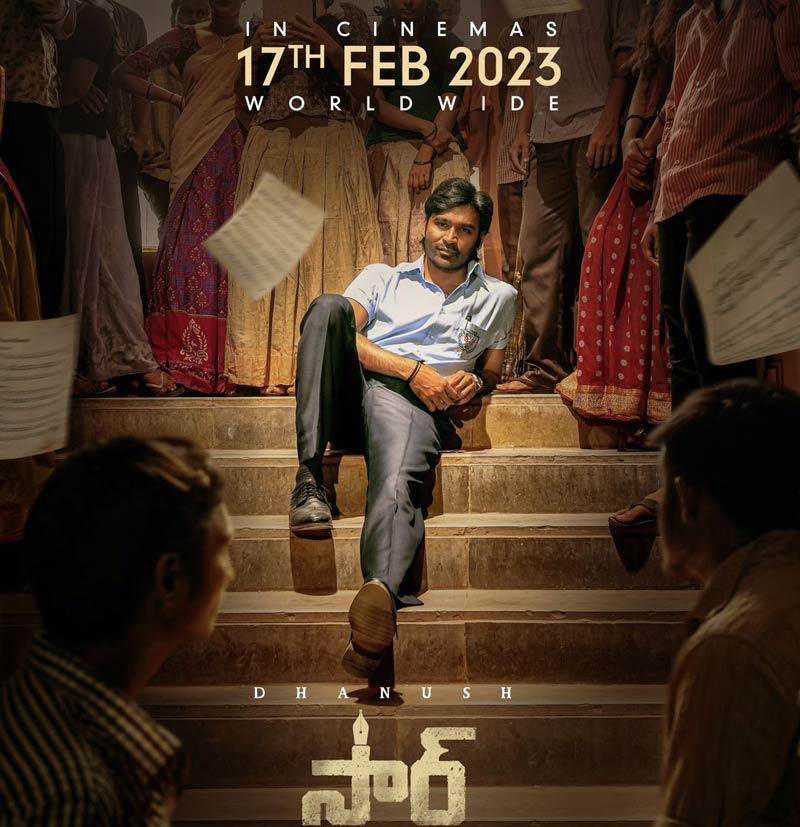 Dhanush Sir/Vaathi set to hit theatres 