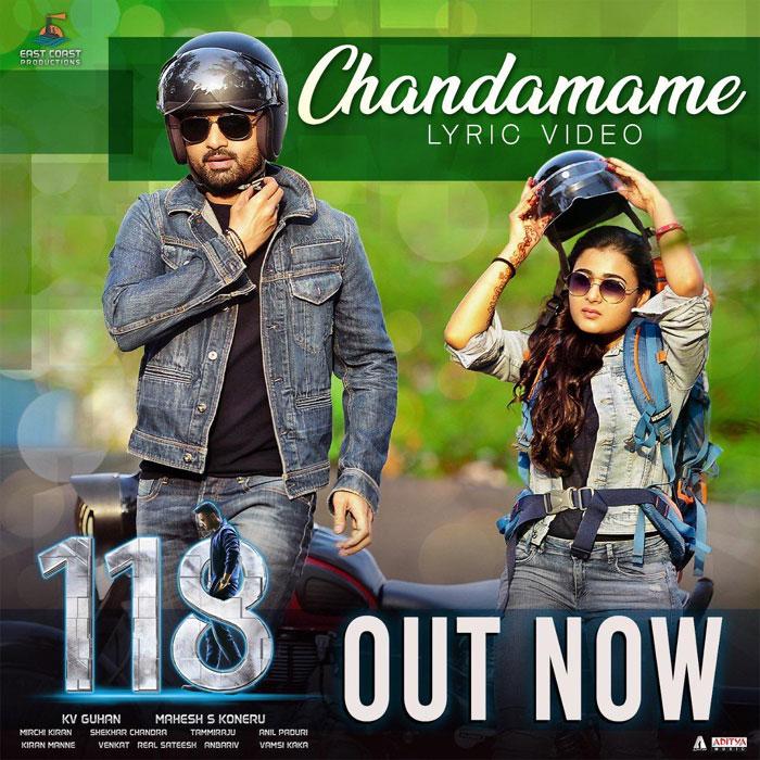 Kalyan Ram 118 Movie Chandamame Song in Trending