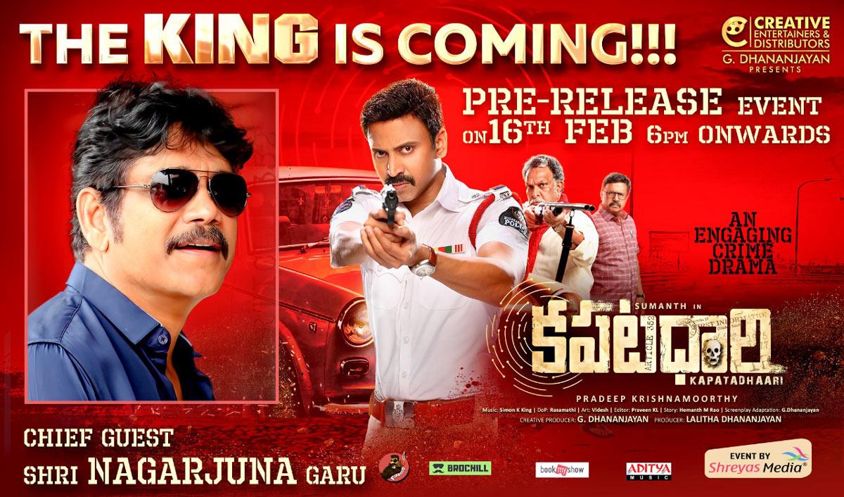 Nagarjuna chief guest at Kapatadhaari Pre release event