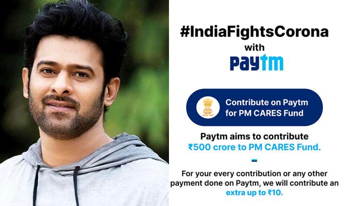 Prabhas For CCC.. Paytm for PM Cares 