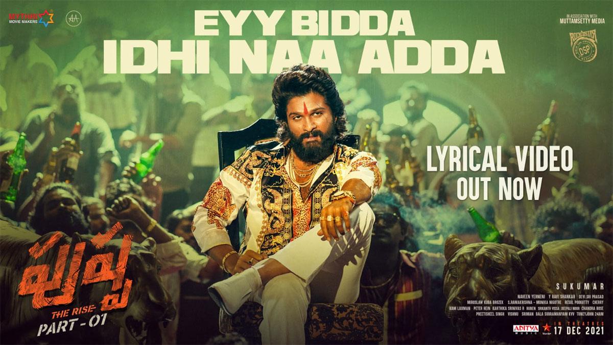 Pushpa: Eyy Bidda Idhi Naa Adda song released
