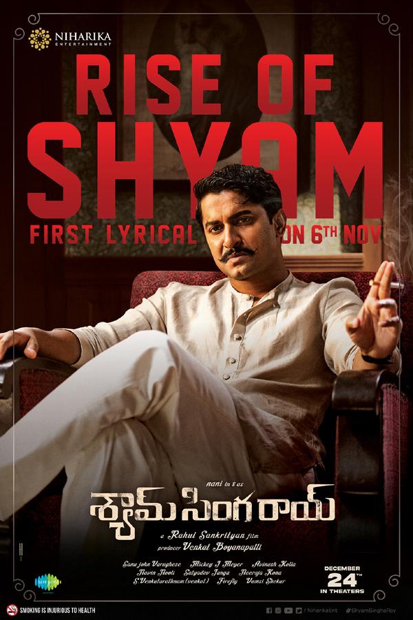 Rise Of Shyam, First Lyrical Of Shyam Singha Roy