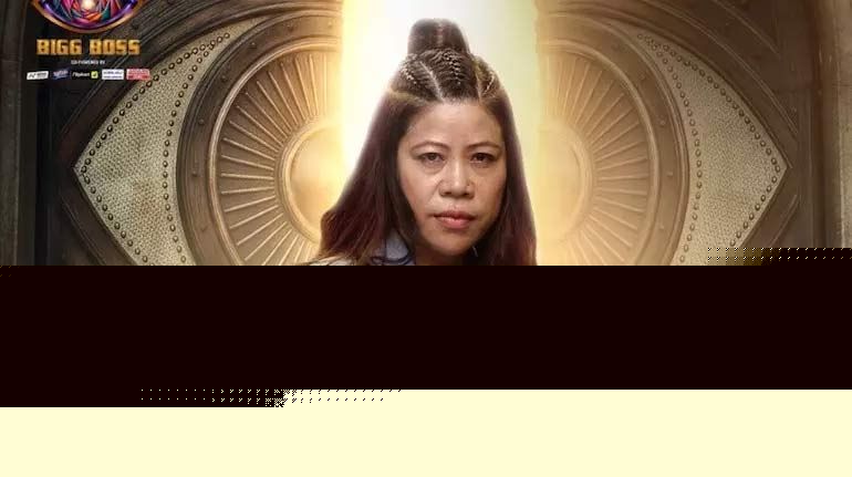From ring to reality TV. Mary Kom enters Bigg Boss 20