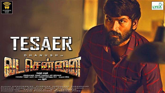 VADACHENNAI teaser Released