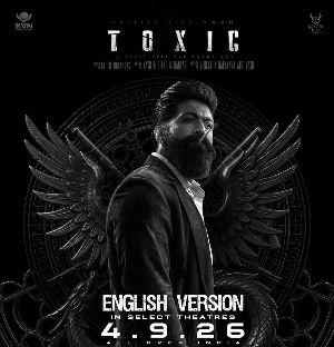Toxic Shorter Version In English Announces Its Release In India