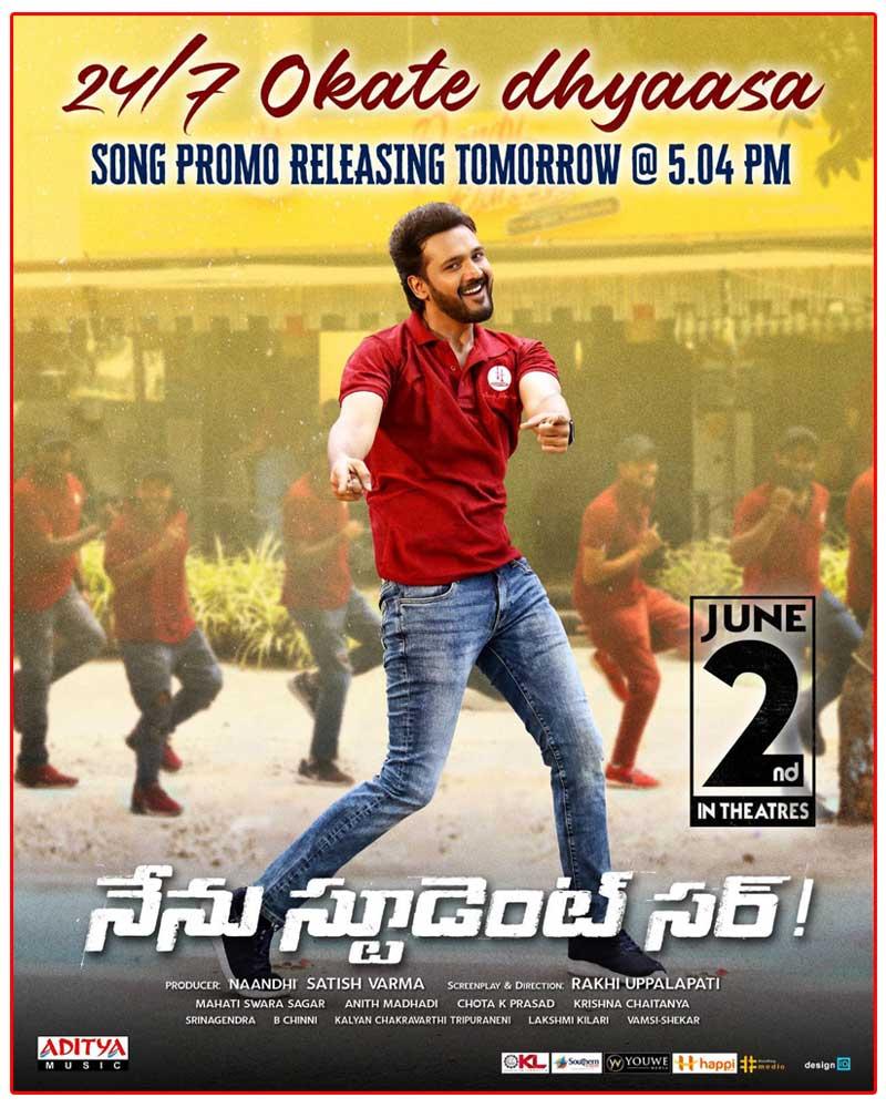 Nenu Student Sir! song 24/7 Okate Dhyasa promo tomorrow