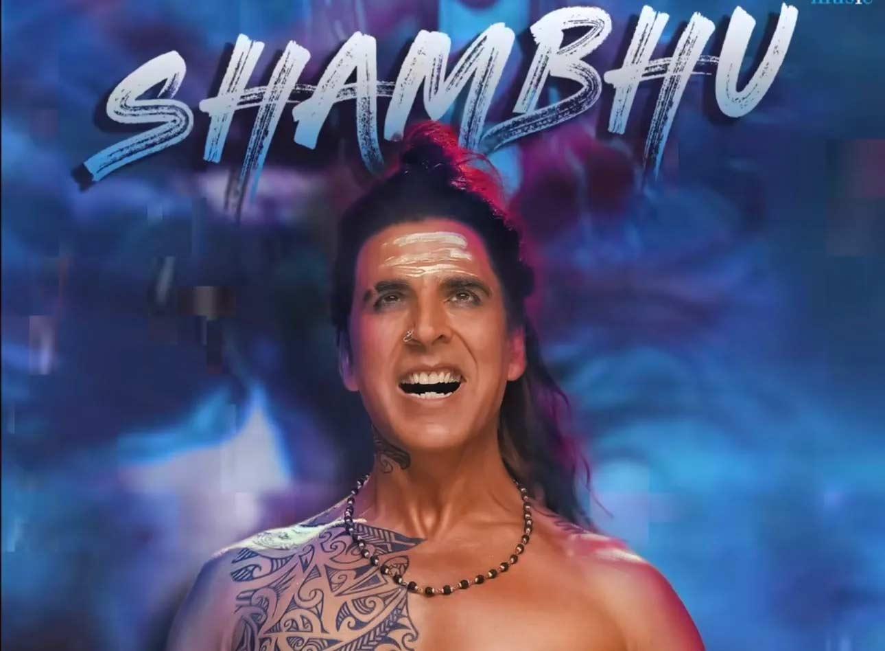 Akshay Kumar sings a song in Shambhu