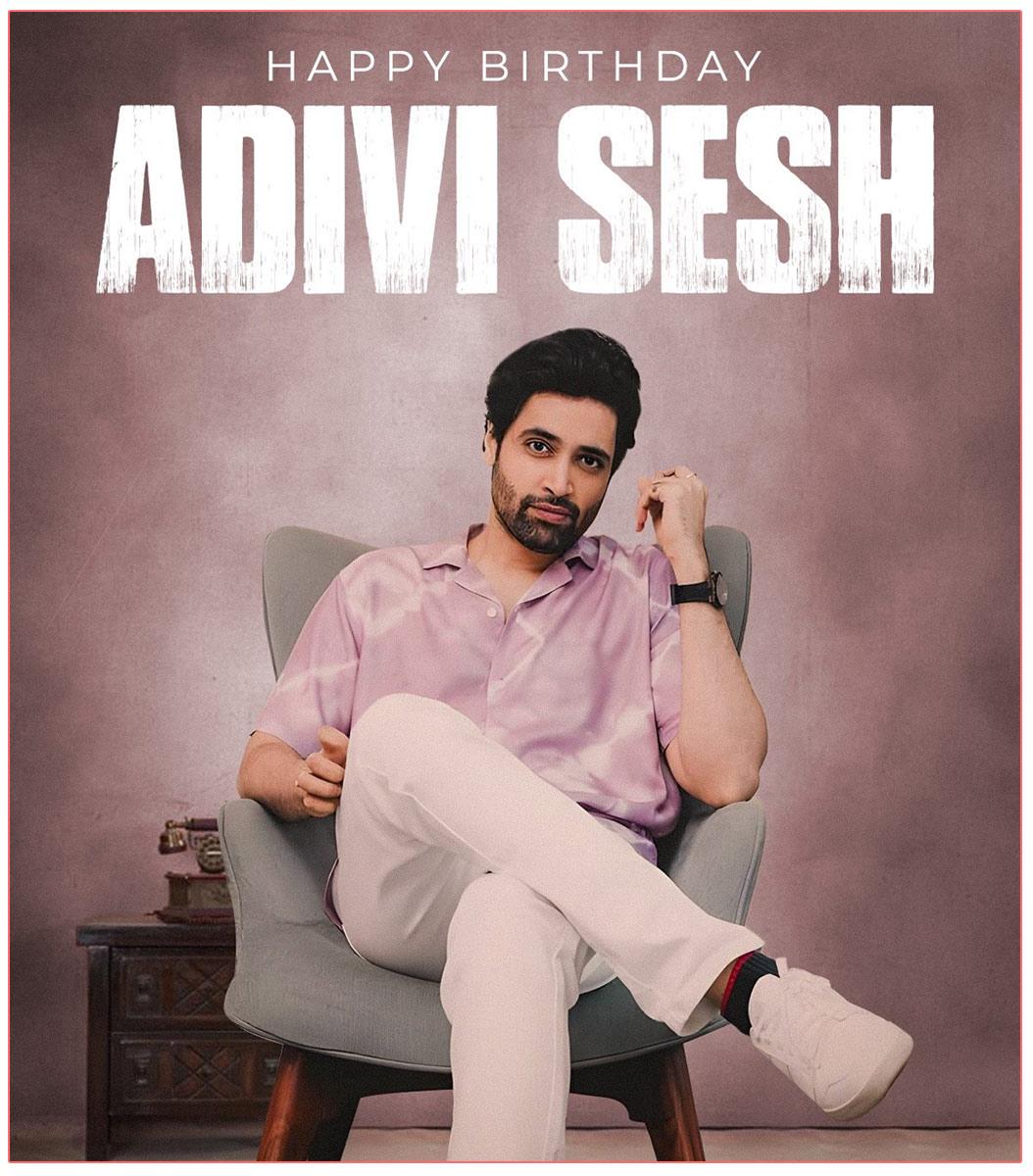 Adivi Sesh - The Master Of Content Driven Films