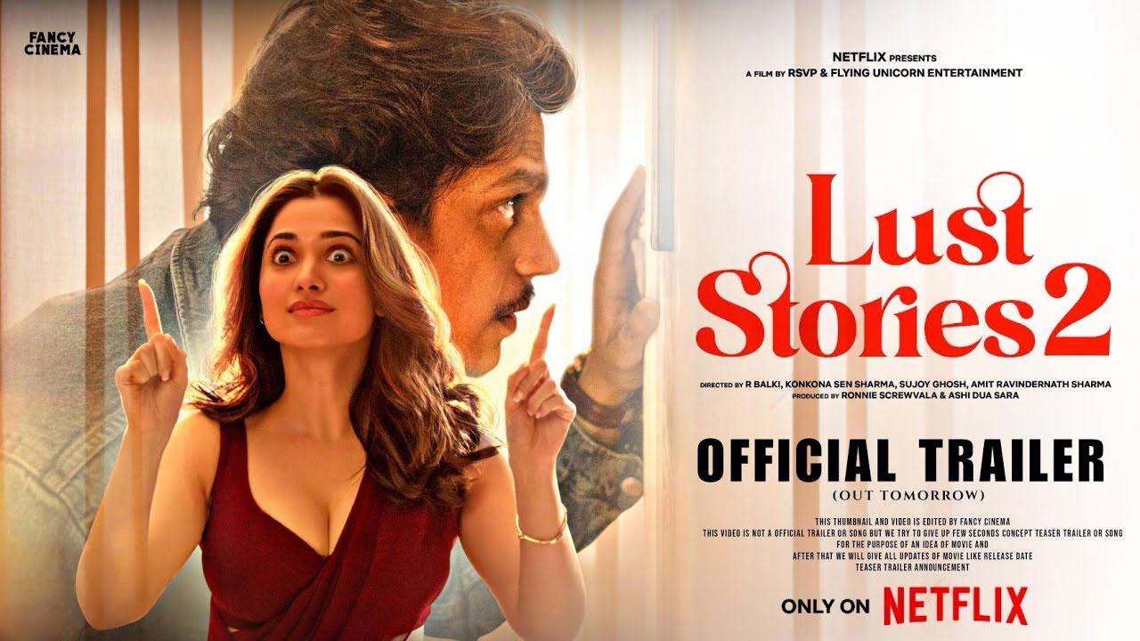 Lust Stories 2 trailer review