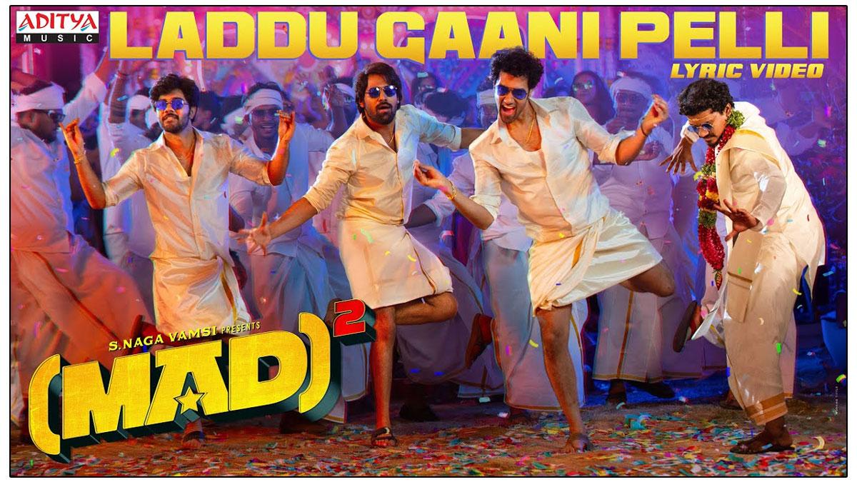 MAD Square Unveils Foot-Tapping Song Laddu Gaani Pelli