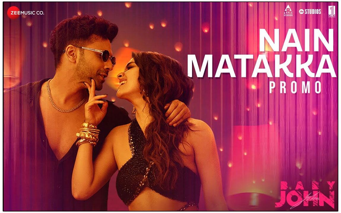 Keerthy Suresh - Varun Dhawan Scorches In Nain Matakka Promo