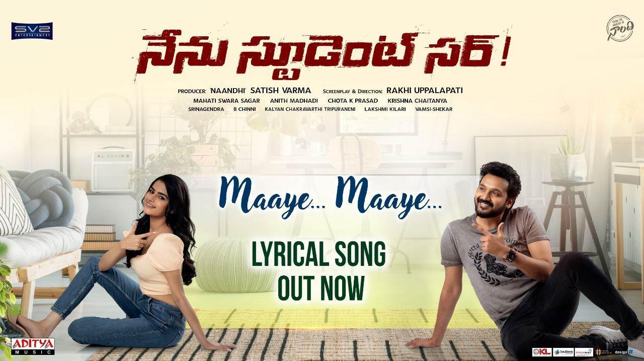 Gopichand Malineni releases Maaye Maaye from Nenu Student Sir!