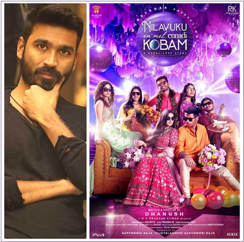Dhanush DD 3 titled as Nilavukku Enmel Ennadi Kobam