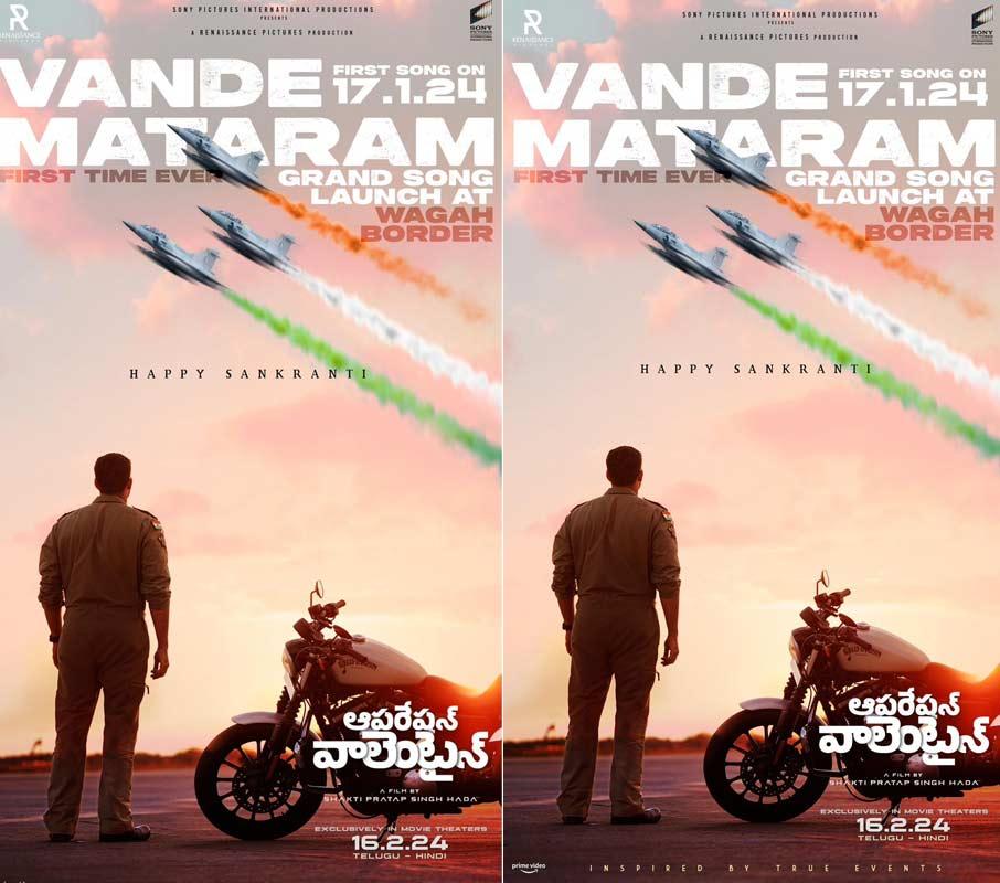 Operation Valentine To Unveil Its First Single At Wagah Border
