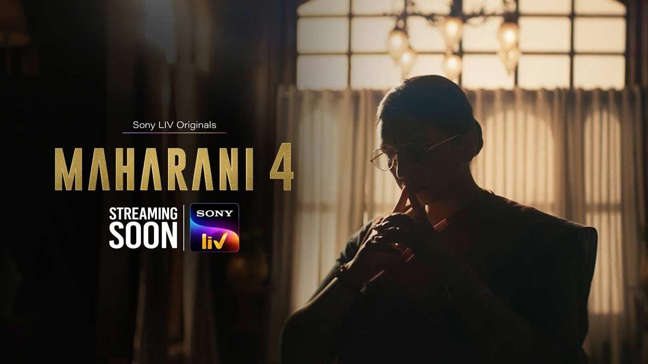 Rani Bharti is Back Maharani Season 4 to Stream Soon