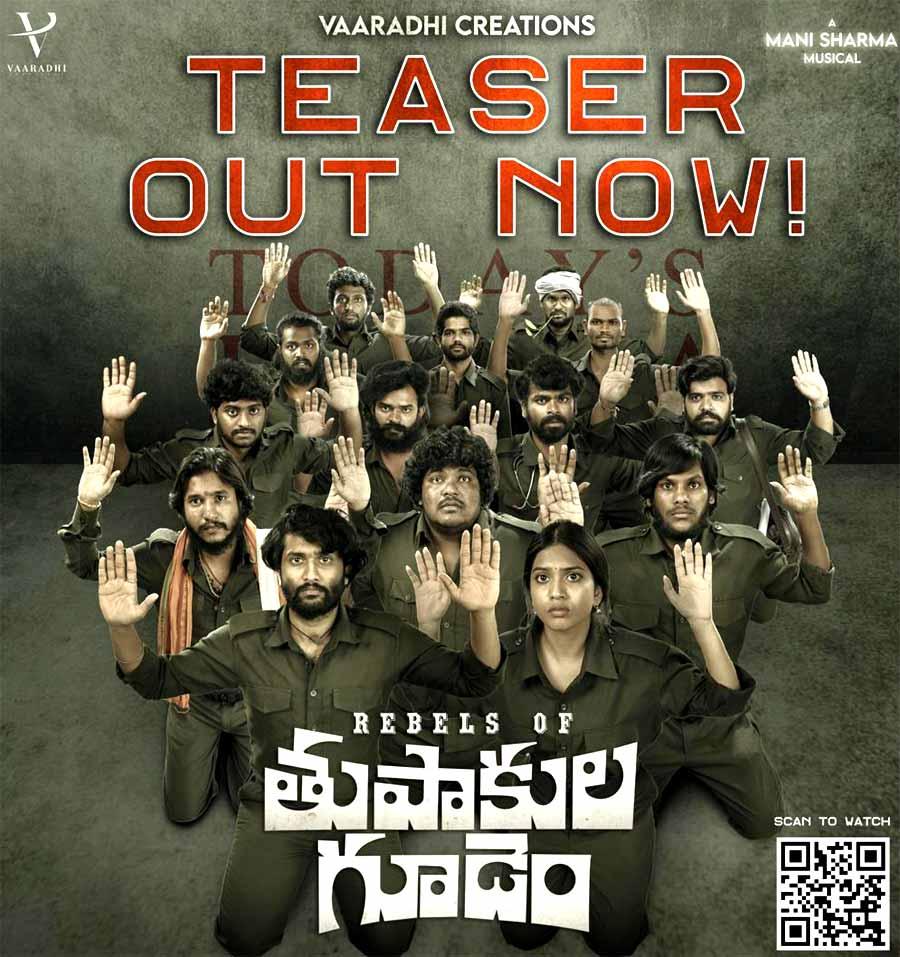 Rebels of Thupakulagudem Movie Teaser Review