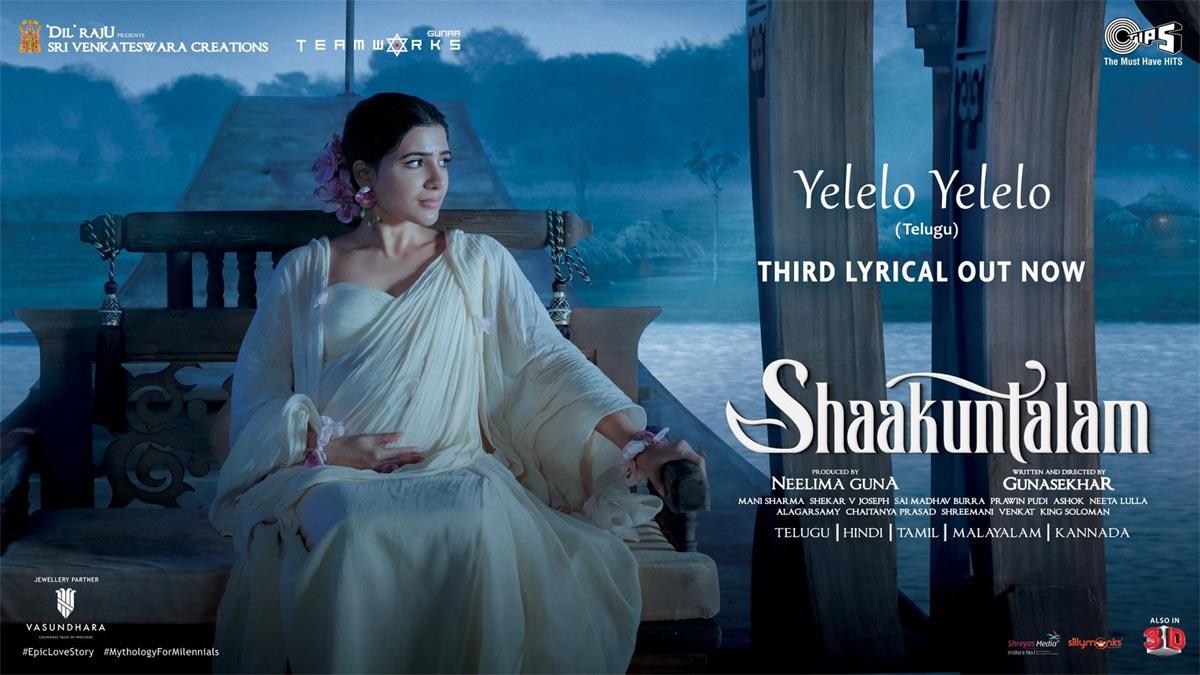 Shaakuntalam Third Single Yelelo Yelelo Is Out