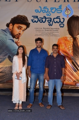 Evvarikee Cheppoddu Movie Press Meet - 3 of 11