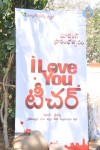 I Love You Teacher Movie Opening - 30 of 101