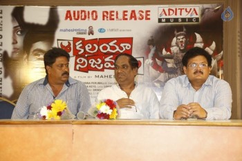 Kalaya Nijama Audio Launch Photos - 5 of 40