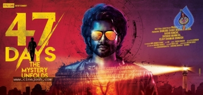 47 Days Movie First Look Poster - 1 of 1