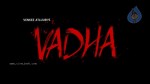 Vadha Movie Stills - 31 of 48
