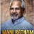 Mani Ratnam: Craftsman Of Evergreen Classics