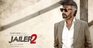 Shocking : Jailer 2 cut more than 100 minutes