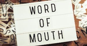 What is the power of Word of Mouth