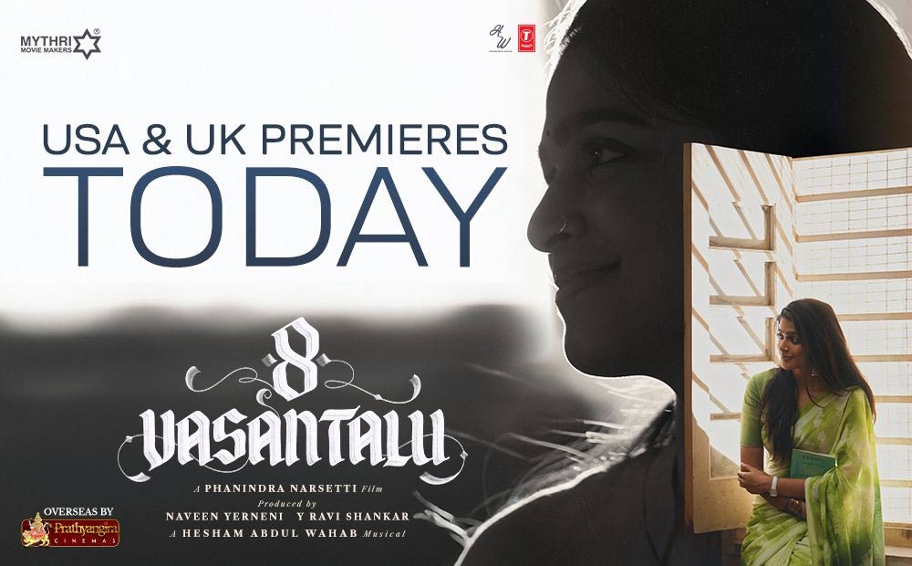 8 Vasanthalu Premieres Today in the USA & UK