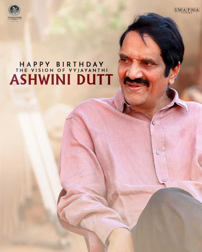 Ashwini Dutt A Visionary Producer