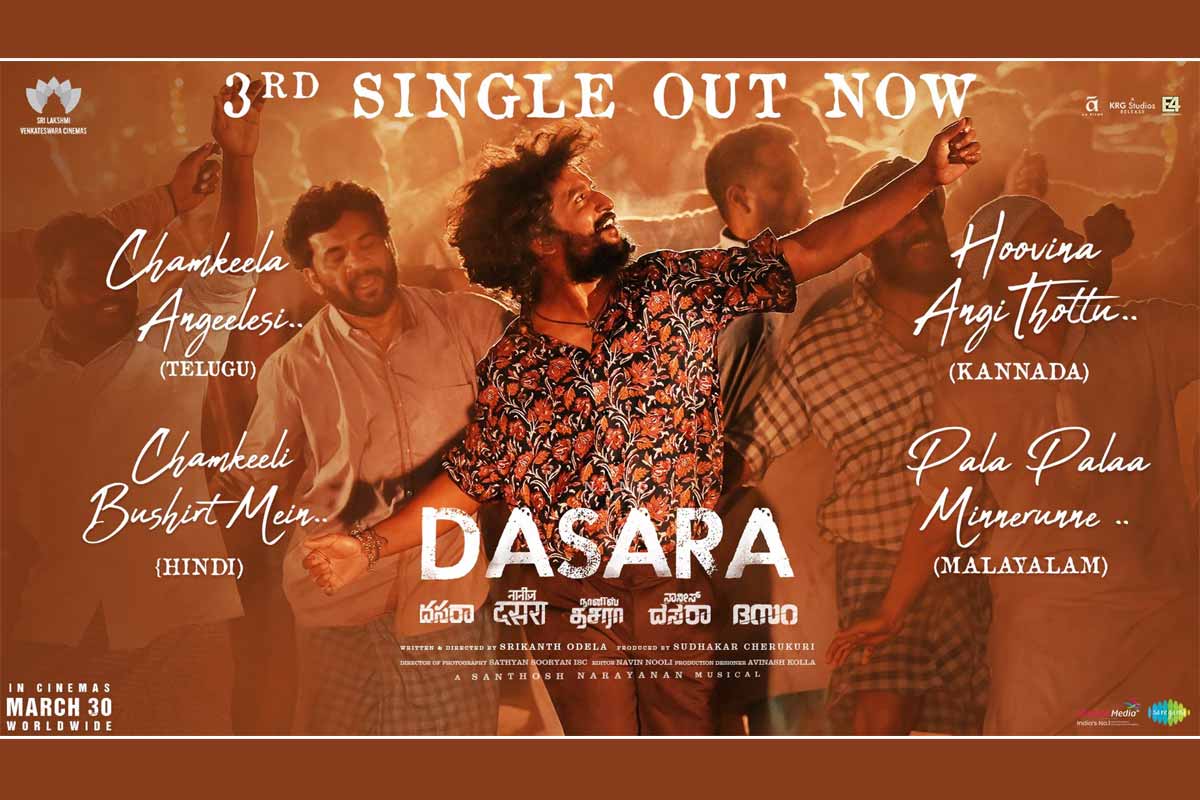 Dasara : Chamkeela Angeelesi Song has come