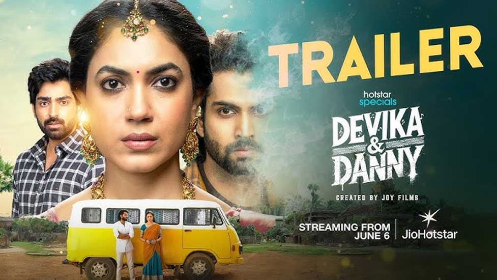 Devika & Danny trailer released