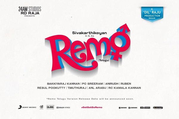 Dil Raju Releasing Remo Dubbed Telugu Version