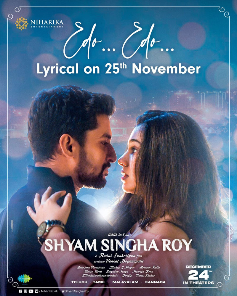 Edo Edo song from Shyam Singha Roy to be out
