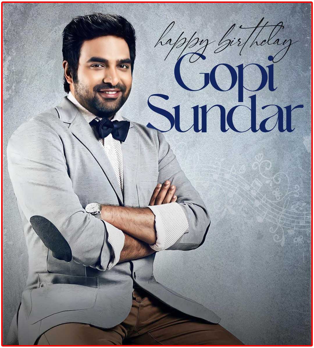 Gopi Sundar - Man Of Melodies