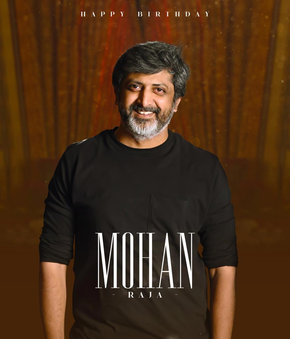 Happy Birthday To  Mohan Raja