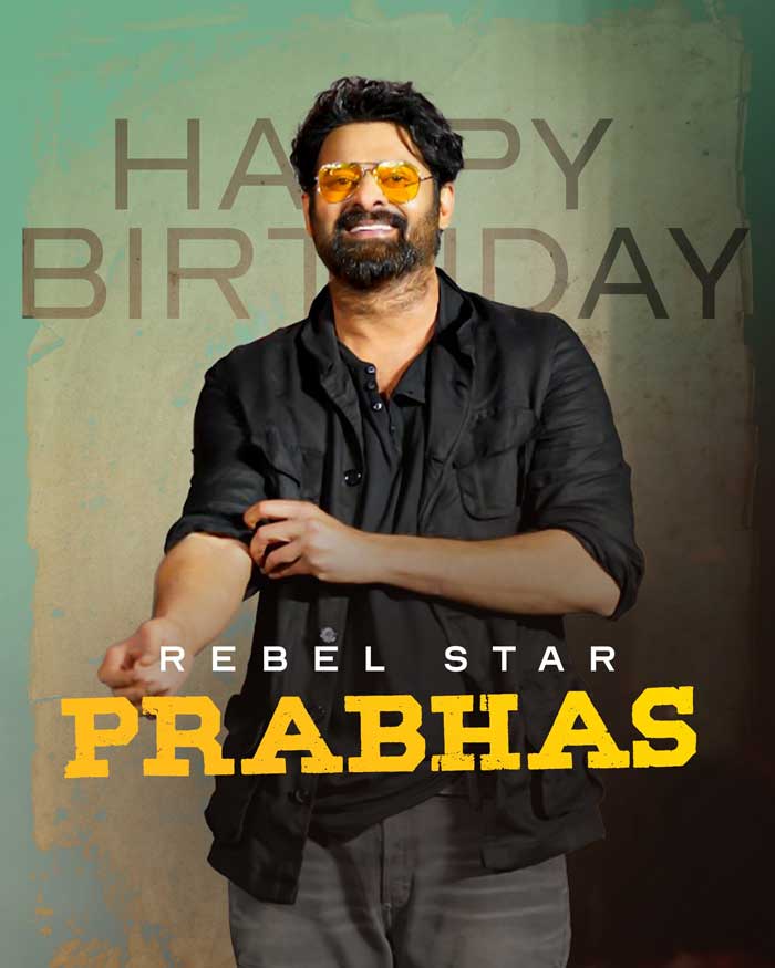 Happy Birthday To Rebel Star Darling Prabhas