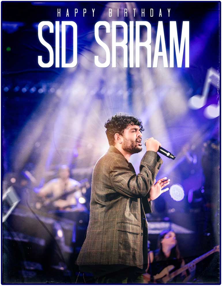 Happy Birthday To  Sid Sriram