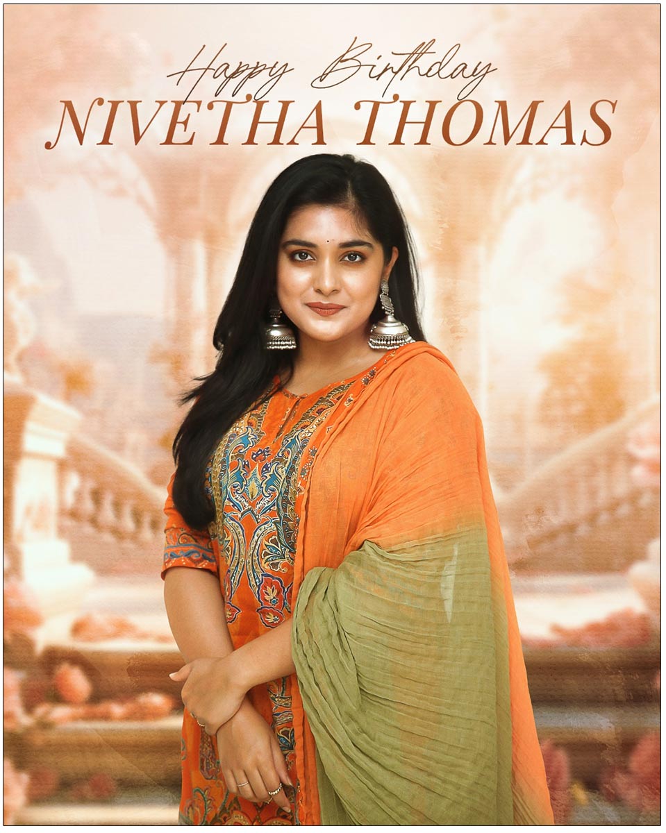 Happy Birthday To Talented Beauty Nivetha Thomas